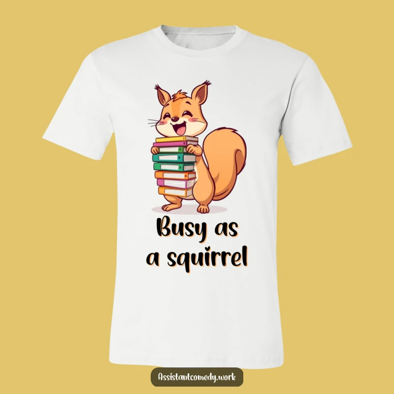 Funny Squirrel File Juggling T-Shirt - Crazy Gift for Organized Chaos